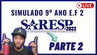 🔴SARESP 2022  MATEMÁTICA 9º ANO  REVISÃO PARTE 2  DEIXA O LIKE🔴 [upl. by Rosenberger]