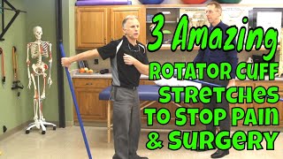 3 Amazing Rotator Cuff Impingement Stretches to Stop Pain and Surgery [upl. by Alyehs]