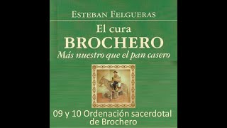 09 y 10 Ordenación sacerdotal de Brochero [upl. by Akiria]