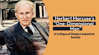 One Dimensional Man by Herbert Marcuse [upl. by Honniball108]