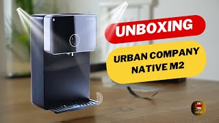 Urban company Native M2 unboxing and installation  nativem2  bestwaterpurifier urbancompany [upl. by Mairim140]