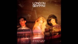 London Grammar  High Life [upl. by Reinaldos]