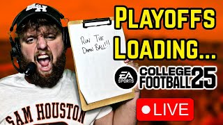 NCAA FOOTBALL 25 DYNASTY  BACK TO THE PLAYOFFS Sam Houston State Dynasty CFB25 NCAAFootball [upl. by Holmes]