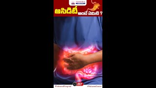 Acidity వల్ల ఇబ్బందులు ఏంటి   Sahasra Hospital  Gastrologist  Sangareddy [upl. by Seed]