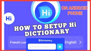 How to setup HI dictionary on Android phone step by step guide [upl. by Eelaroc]