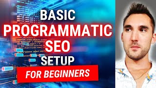 Basic Programmatic SEO Setup For Beginners [upl. by Ylrahc872]