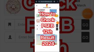 How to check PSEB 12th Result 2024 pseb12thresult2024 [upl. by Helsa956]