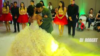 Quinceaneras el mejor vals con el papa  Dj Robert Portland [upl. by Egbert556]