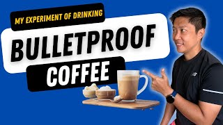 I Drank Bulletproof Coffee Everyday  Results Benefits [upl. by Ronaele]