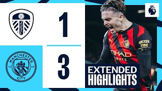 EXTENDED HIGHLIGHTS  Leeds United 13 Man City  HAALAND HITS 20 PL GOALS [upl. by Erehpotsirhc238]