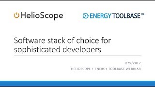 HelioScope  Energy Toolbase integration software stack for sophisticated developers [upl. by Phalan]