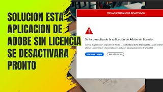 SOLUCION Esta Aplicacion de ADOBE Sin Licencia se Desactivara Pronto [upl. by Lednahc444]