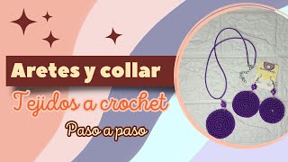 💜Cómo tejer un conjunto de aretes y collar a crochet para principiantes Tejidos Lezieh💜 [upl. by Gnilhsa251]