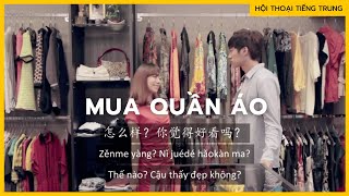 Luyện nghe hội thoại TIẾNG TRUNG  Mua quần áo  买衣服 [upl. by Elsilrac]