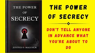 The Power of Secrecy Dont Tell Anyone In Advance What Youre About To Do Audiobook [upl. by Sixele]