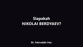 Biografi dan Sejarah Hidupnya Nikolai Berdyaev [upl. by Conlin]