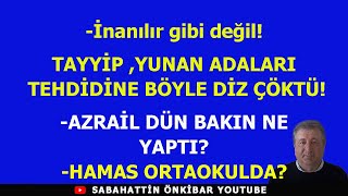 TAYYİPYUNAN ADALARI TEHDİDİNE BÖYLE DİZ ÇÖKTÜAZRAİL DÜN BAKIN NE YAPTIORTAOKULDA HAMAS REZALETİ [upl. by Odragde]