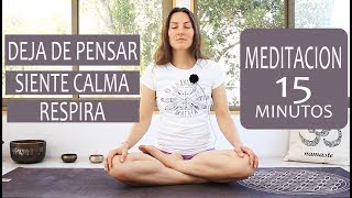 MEDITACION para DEJAR DE PENSAR aliviar estres y ansiedad  guiada  MalovaElena [upl. by Ardnaeed]