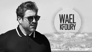 Wael Kfoury  Ana Rayeh  وائل كفوري  أنا رايح [upl. by Ylram214]