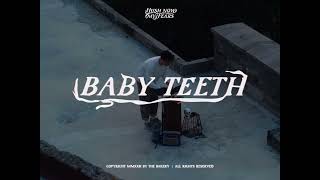 Baby Teeth ft Jordy James Vickery WITH POEM [upl. by Gingras]