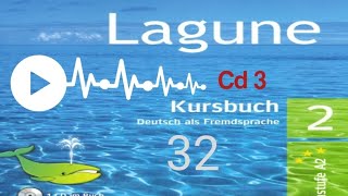 Lagune 2  Kursbuch cd 3  audio 32 [upl. by Eardnoed]