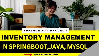 Inventory Management System in spring boot  Java Projects [upl. by Berey]