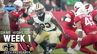 New Orleans Saints vs Arizona Cardinals  2024 Preseason Week 1 Game Highlights [upl. by Roti]