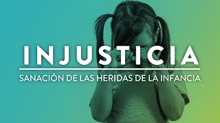 Episodio 3 INJUSTICIA Sanación de las Heridas de la Infancia MikeAryan [upl. by Hanfurd505]