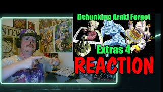 Debunking Araki Forgot Extras 4 REACTION [upl. by Akirre997]