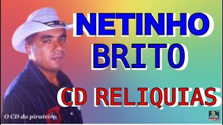 CD RELIQUIAS NETINHO BRITO1 [upl. by Letisha]