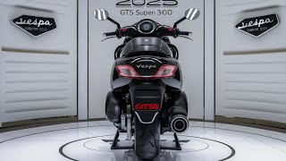 The 2025 Vespa GTS Super 300 Performance Meets Style [upl. by Beaver]