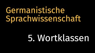 NEUE VERSION  LINK IN BESCHREIBUNG  Germanistische Sprachwissenschaft 5 Wortklassen [upl. by Daffi539]