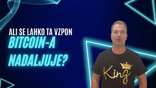 KRIPTOVALUTE Ali se lahko ta VZPON Bitcoina NADALJUJE [upl. by Ydissak]