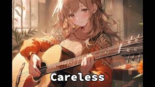 NEFFEXCareless NightCore [upl. by Ann-Marie]