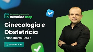 Semana da Aprovação Revalida INEP 20241  Ginecologia e Obstetrícia [upl. by Newra]