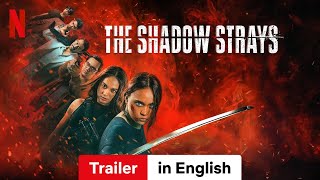 The Shadow Strays  Trailer in English  Netflix [upl. by Dael]