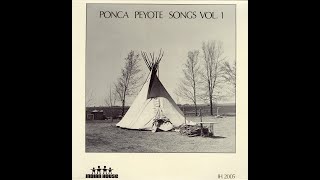 PONCA PEYOTE SONGS VOL 1 [upl. by Atiuqin]