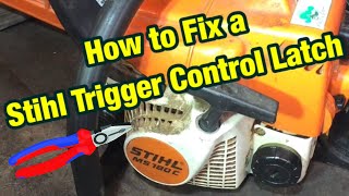 Stihl Chainsaw  How to or Fix a trigger control latch  🪛🔧 [upl. by Klein]