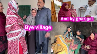 Bye bye village  Ami ka ghar  dulhy walon sy 1lakh ki Demond [upl. by Aurelius]