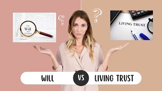 Will vs Living Trust and Why Does It Matter [upl. by Olwena382]