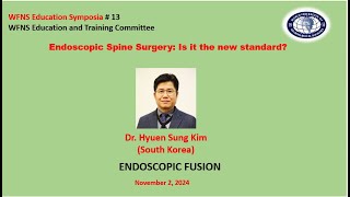 Endoscopic Spine Surgery Is it the new standard Title ENDOSCOPIC FUSION [upl. by Anierdna]