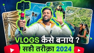 Vlogs कैसे बनाये  सही तरीक़ा  How To Make Vlogs in 2024  Travel VlogsMoto VlogsLifestyle Vlogs [upl. by Gladi883]