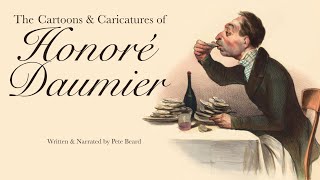 THE CARTOONS AND CARICATURES OF HONORÉ DAUMIER HD [upl. by Sillig926]