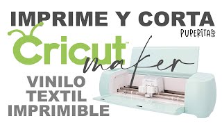 IMPRIME Y CORTA CON CRICUT MAKER VINILO TEXTIL IMPRIMIBLE  tutorial PUPERITA SHOP [upl. by O'Conner220]