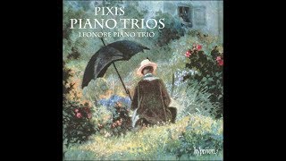 Johann Peter Pixis  Piano Trios  Leonore Piano Trio [upl. by Aicire]