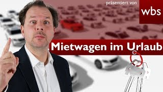 Mietwagen im Urlaub buchen🚗 – das sind die größten Fallen  Rechtsanwalt Christian Solmecke [upl. by Pepe]