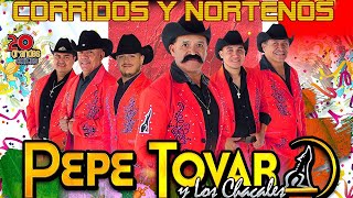 Pepe Tovar y Los Chacales Sus Mejores Canciones  Corridos y Nortenos Viejitos  30 Grandes Exitos [upl. by Natrav]