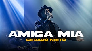 Gerardo Nieto  Amiga Mía Video Oficial [upl. by Rufena]