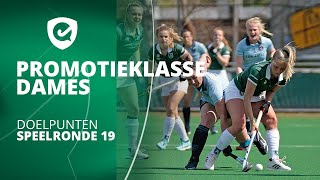 Promotieklasse Dames  20212022  Doelpunten Speelronde 19 ⭐ [upl. by Puduns]