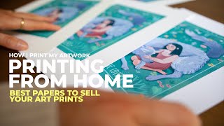 How to Print Art Prints at Home  Best Papers to sell Your Art Prints Artist Review Papers [upl. by Gensler]